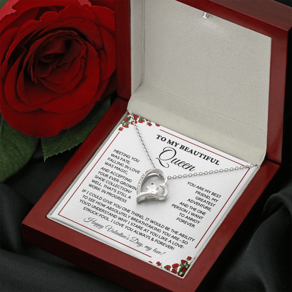 To My Beautiful Queen - I Love You Always - Valentine's Gift-Love