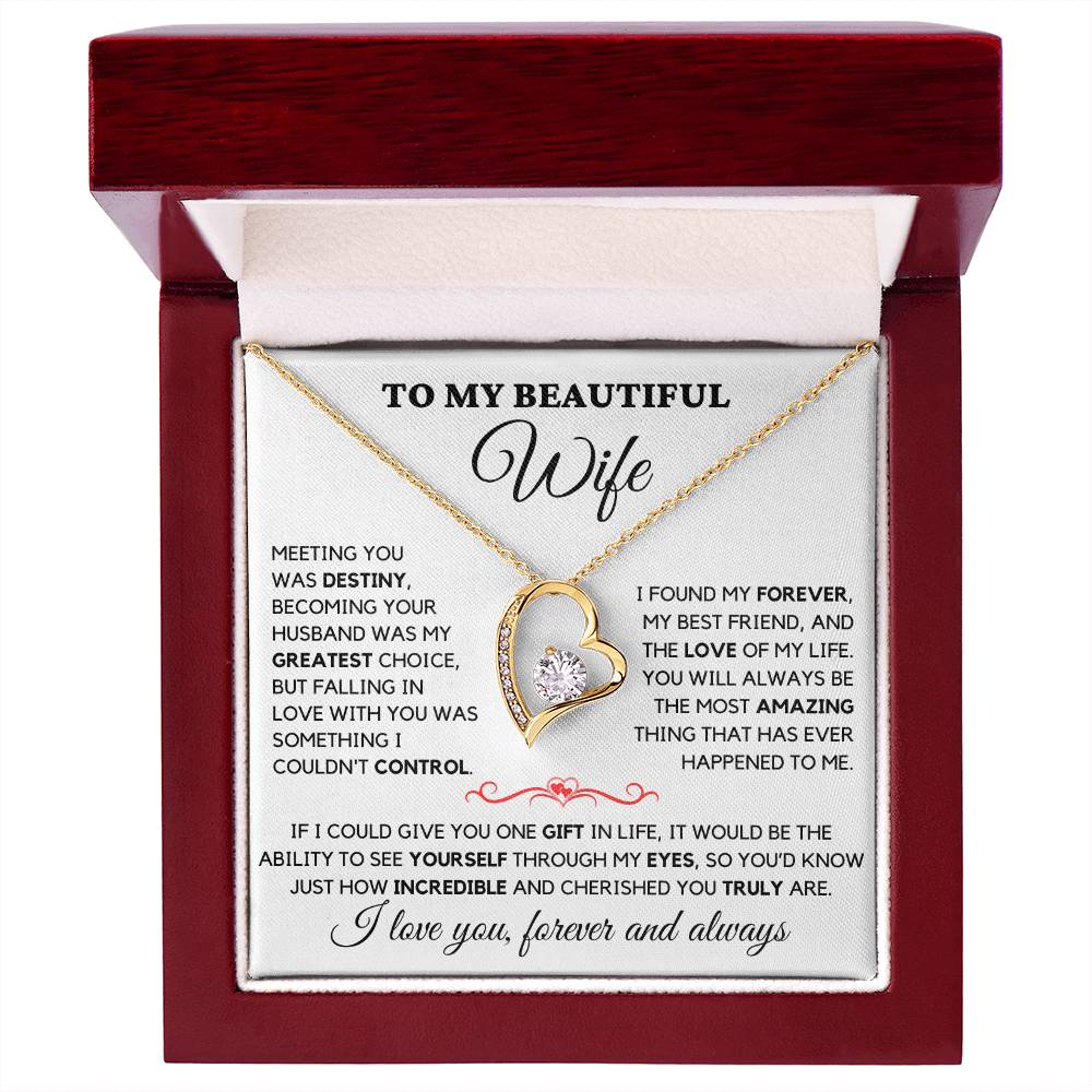 To My Beautiful Wife - I Love You Always & Forever - Gift Set W
