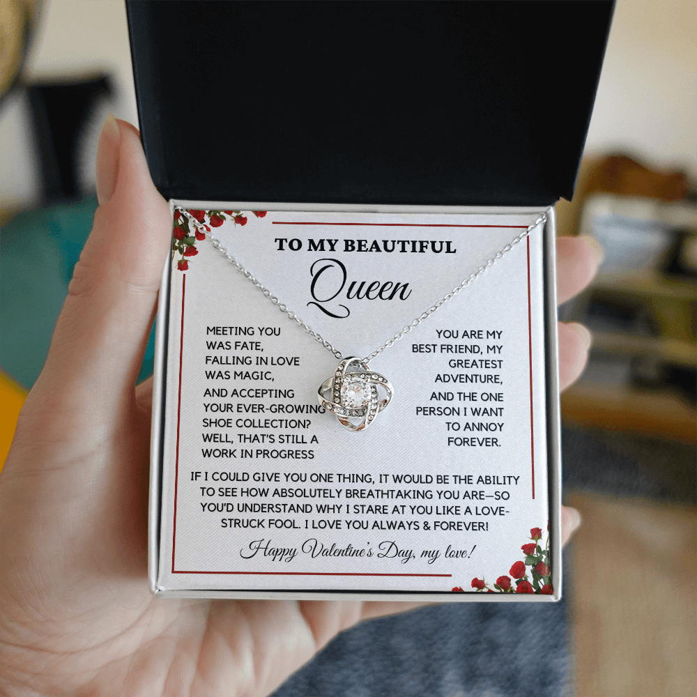 To My Beautiful Queen - I Love You Always - Valentine's Gift