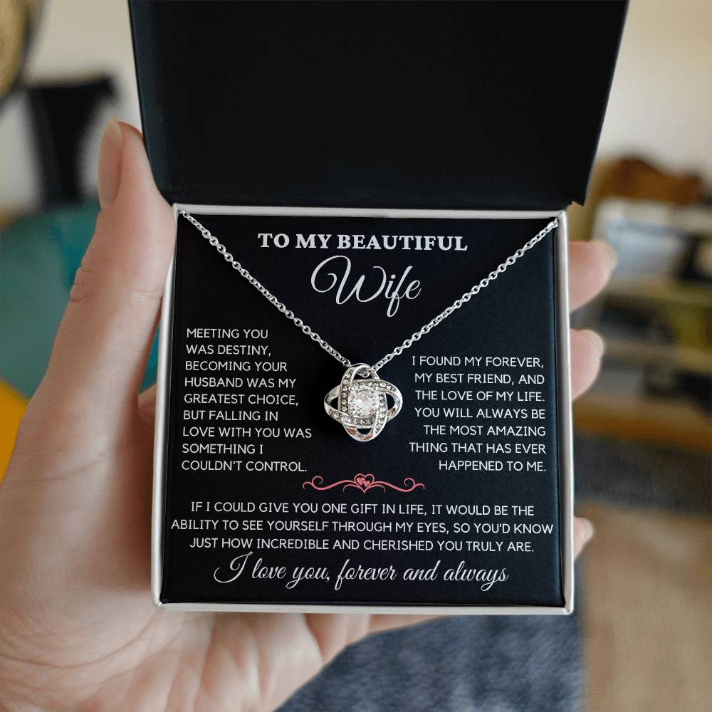To My Beautiful Wife- Love Knot Necklace S17
