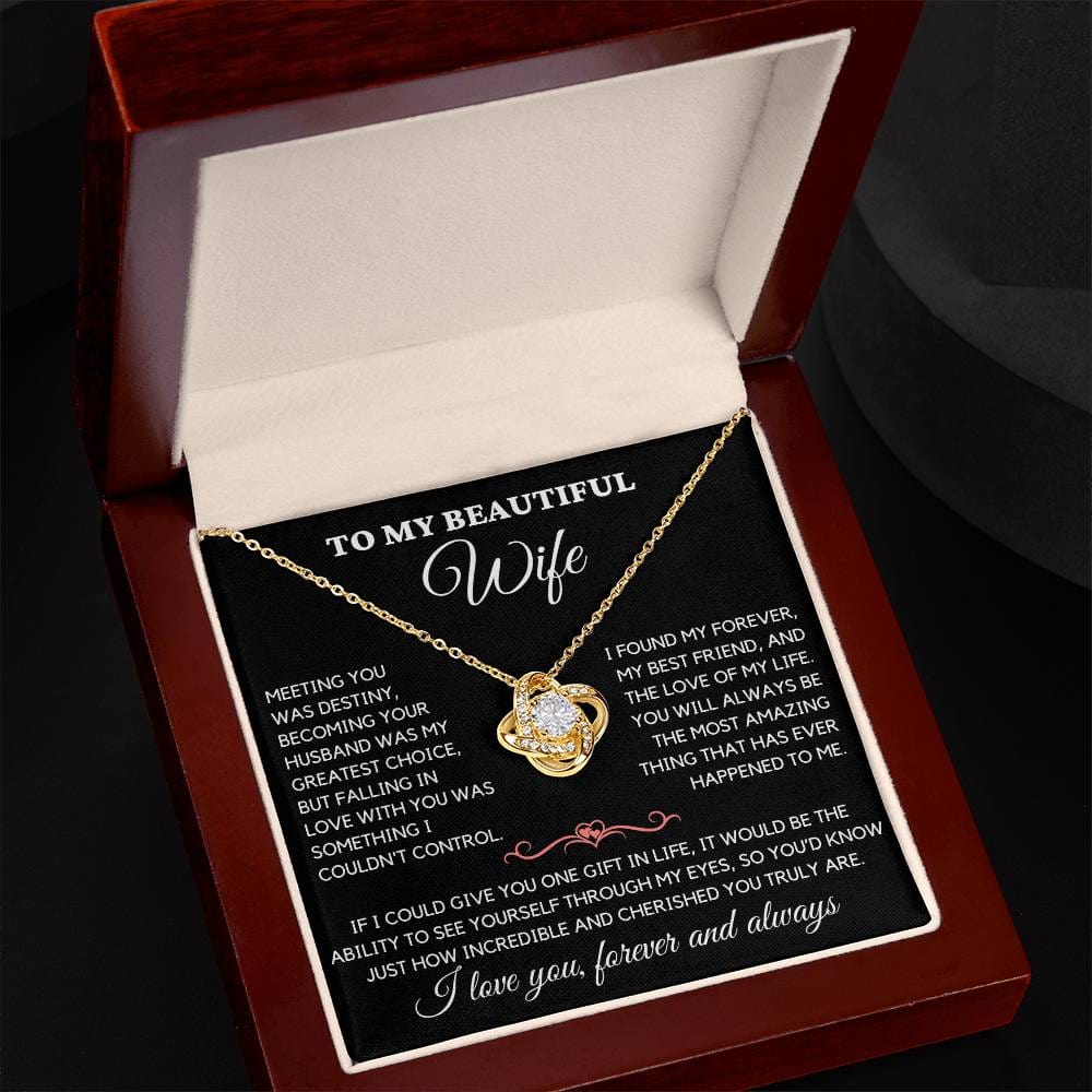 To My Beautiful Wife- Love Knot Necklace S17