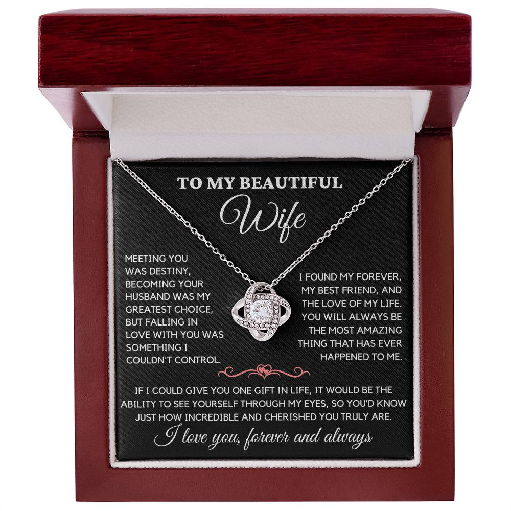 To My Beautiful Wife- Love Knot Necklace S17