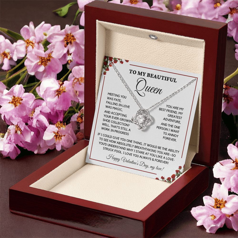 To My Beautiful Queen - I Love You Always - Valentine's Gift