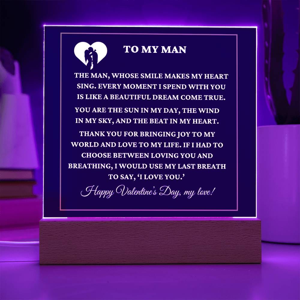 ALMOST SOLD OUT - TO MY MAN- Acrylic