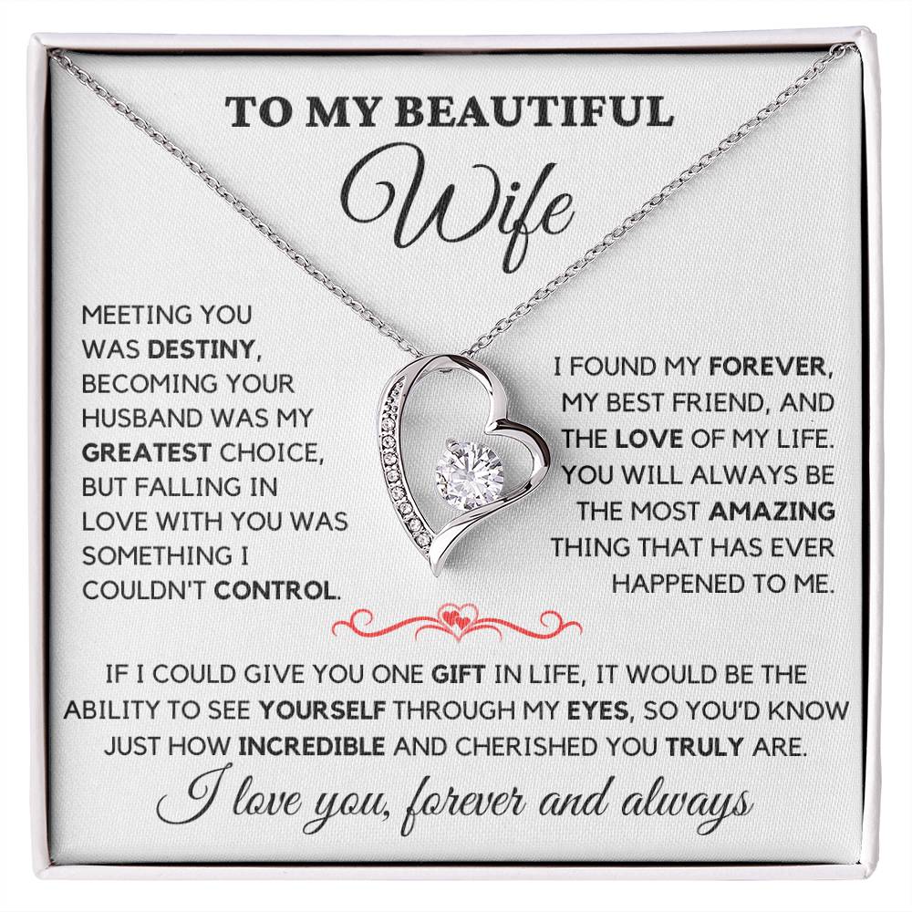 To My Beautiful Wife - I Love You Always & Forever - Gift Set W