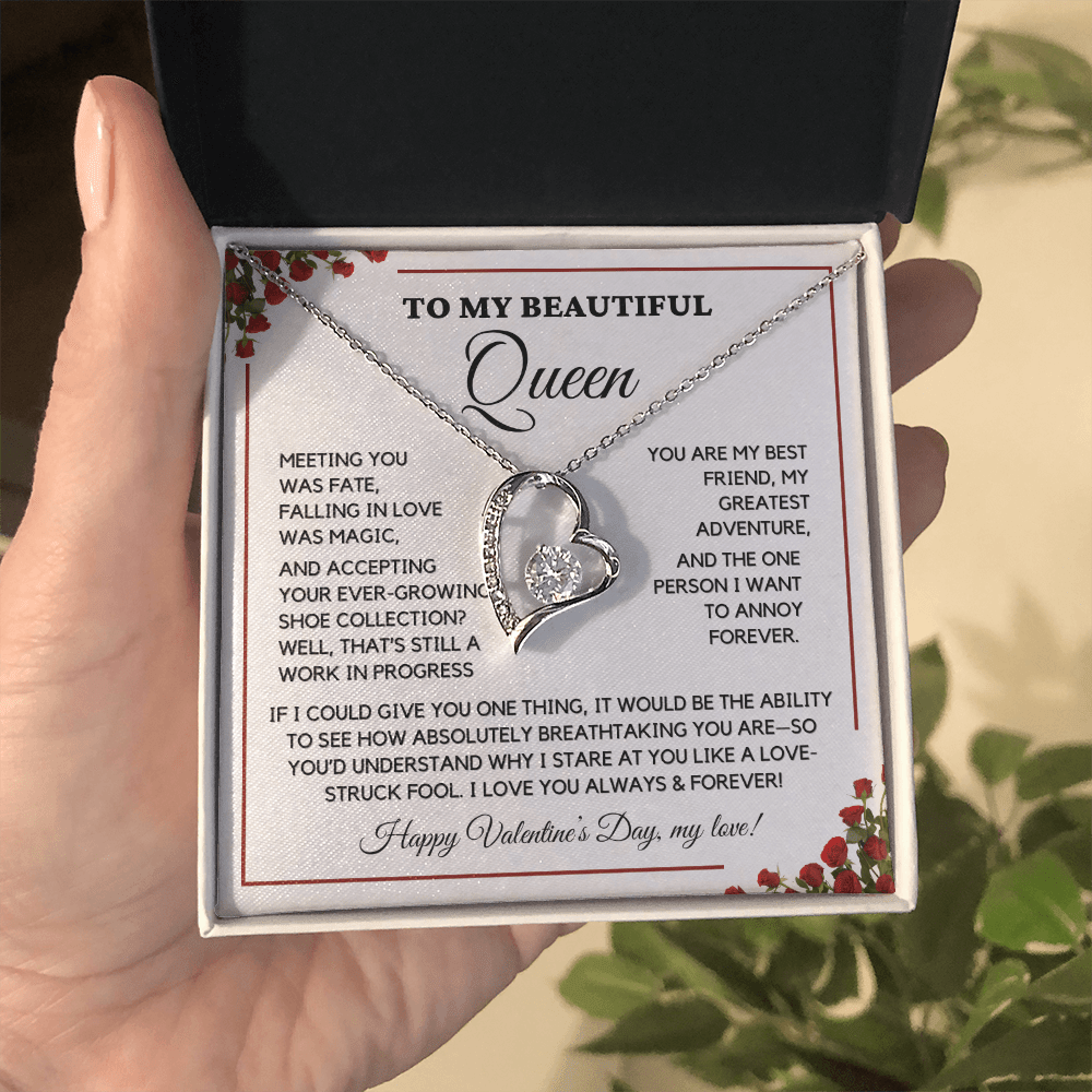 To My Beautiful Queen - I Love You Always - Valentine's Gift-Love