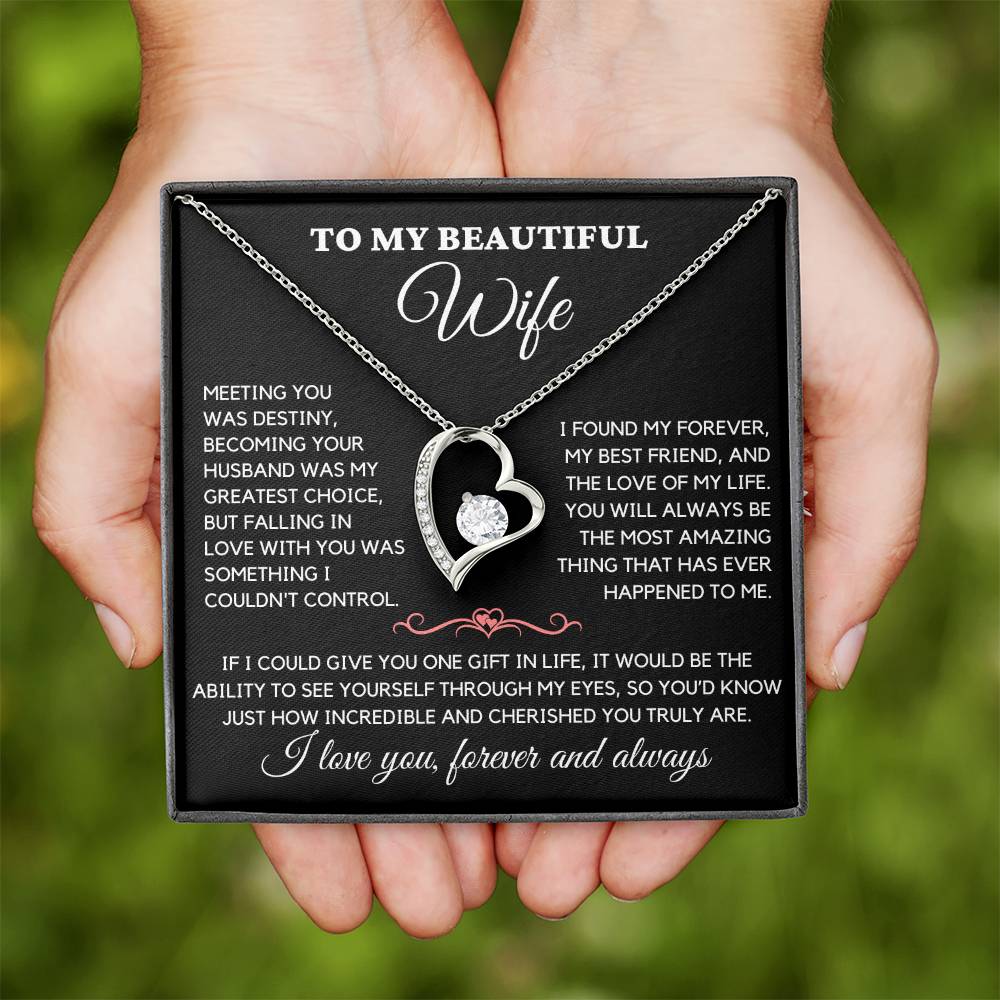 To My Beautiful Wife - I Love You Always & Forever - Gift Set