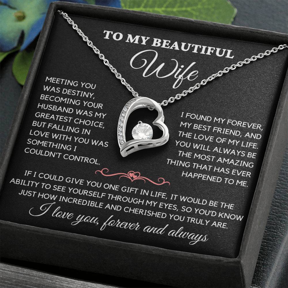 To My Beautiful Wife - I Love You Always & Forever - Gift Set