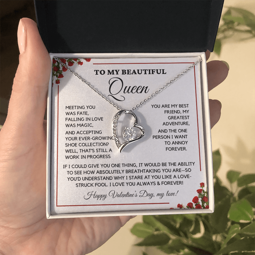 To My Beautiful Queen - I Love You Always - Valentine's Gift-Love