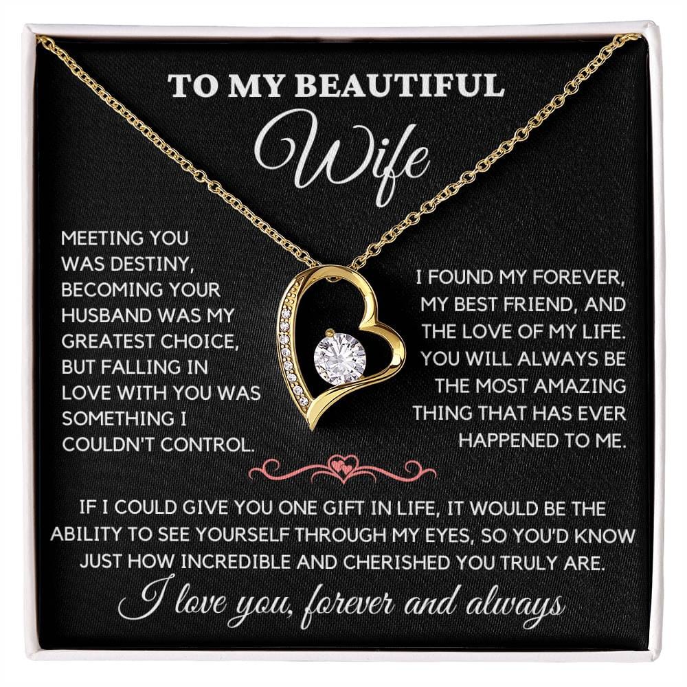 To My Beautiful Wife - I Love You Always & Forever - Gift Set