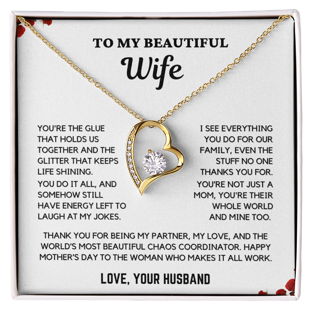 Almost Sold Out- To My Beautiful Wife - Mother's Day