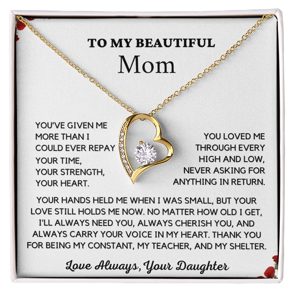 Almost Sold Out- To My Beautiful Mom - Mother's Day Gift