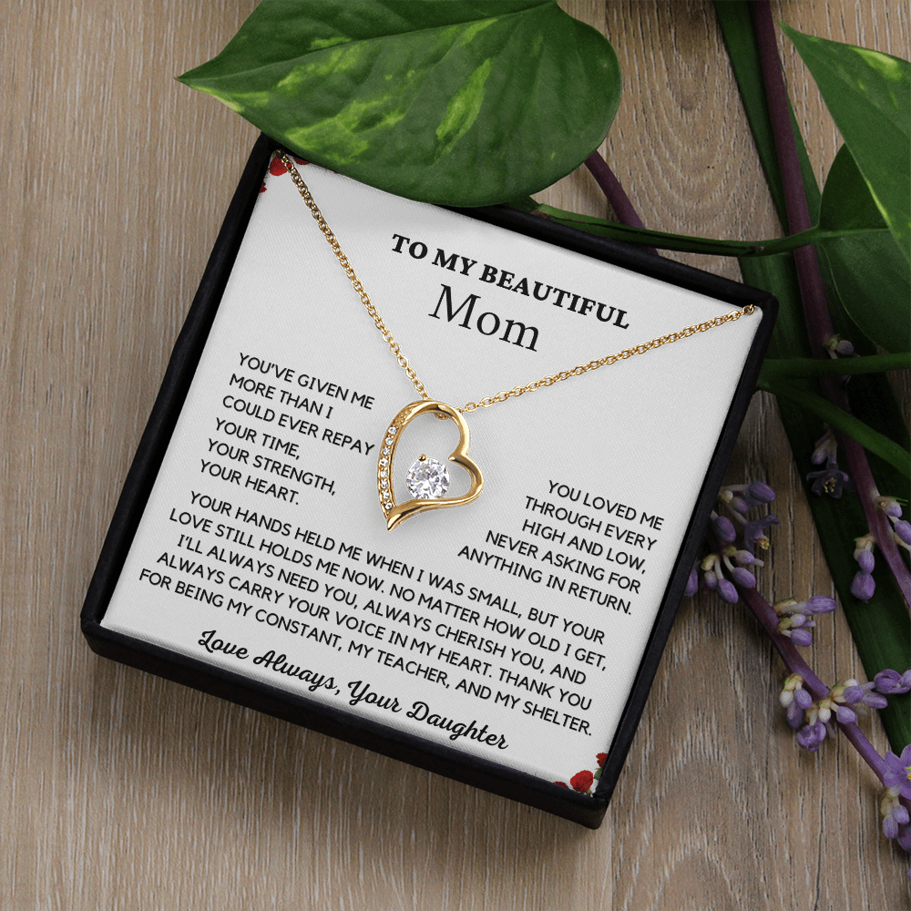 Almost Sold Out- To My Beautiful Mom - Mother's Day Gift