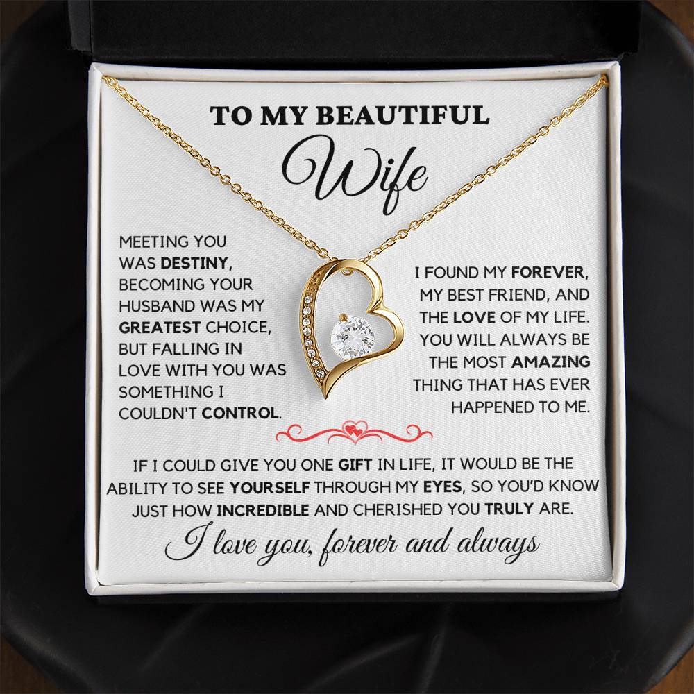 To My Beautiful Wife - I Love You Always & Forever - Gift Set W