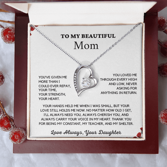 Almost Sold Out- To My Beautiful Mom - Mother's Day Gift