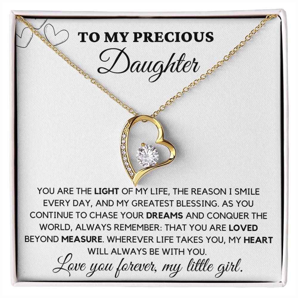 ALMOST SOLD OUT- To My Precious Daughter Heart